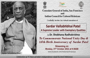 Please join us for a virtual narration on ‘Sardar Vallabhbhai Patel -A Supreme Leader with Exemplary Qualities’ by Dr. Shobhana Radhakrishna to commemorate #NationalUnityDay & 147th Birth Anniversary of #SardarPatel on Oct 31, 2022 at 9:30 AM. 